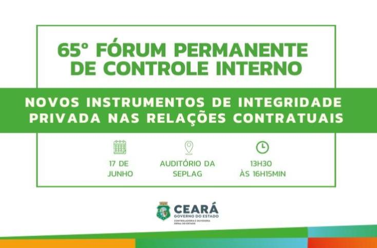 65° FÓRUM PERMANENTE DE CONTROLE INTERNO: NOVOS INSTRUMENTOS DE INTEGRIDADE PRIVADA NAS RELAÇÕES CONTRATUAIS